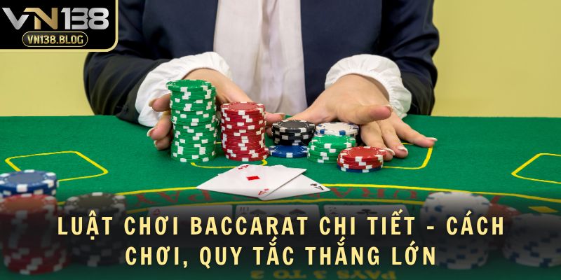 luật chơi Baccarat