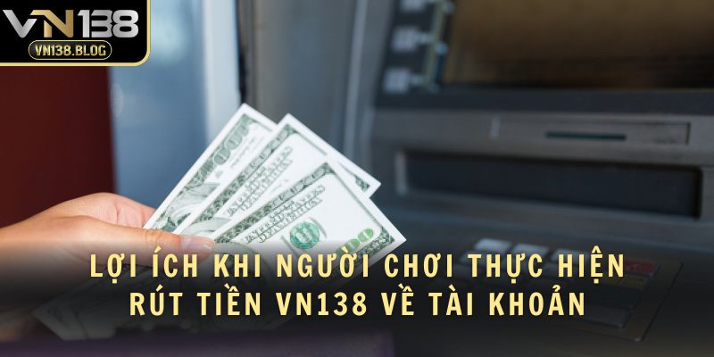 Rút Tiền VN138